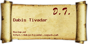 Dabis Tivadar névjegykártya